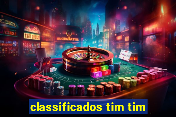 classificados tim tim